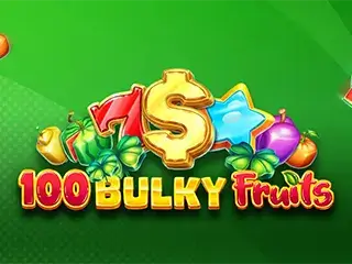 100 Bulky Fruits