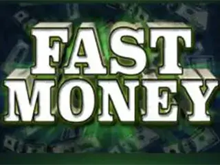 Fast Money