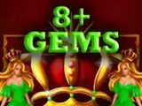 8 Plus Gems