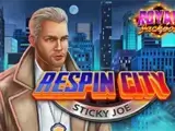 Respin City Sticky Joe